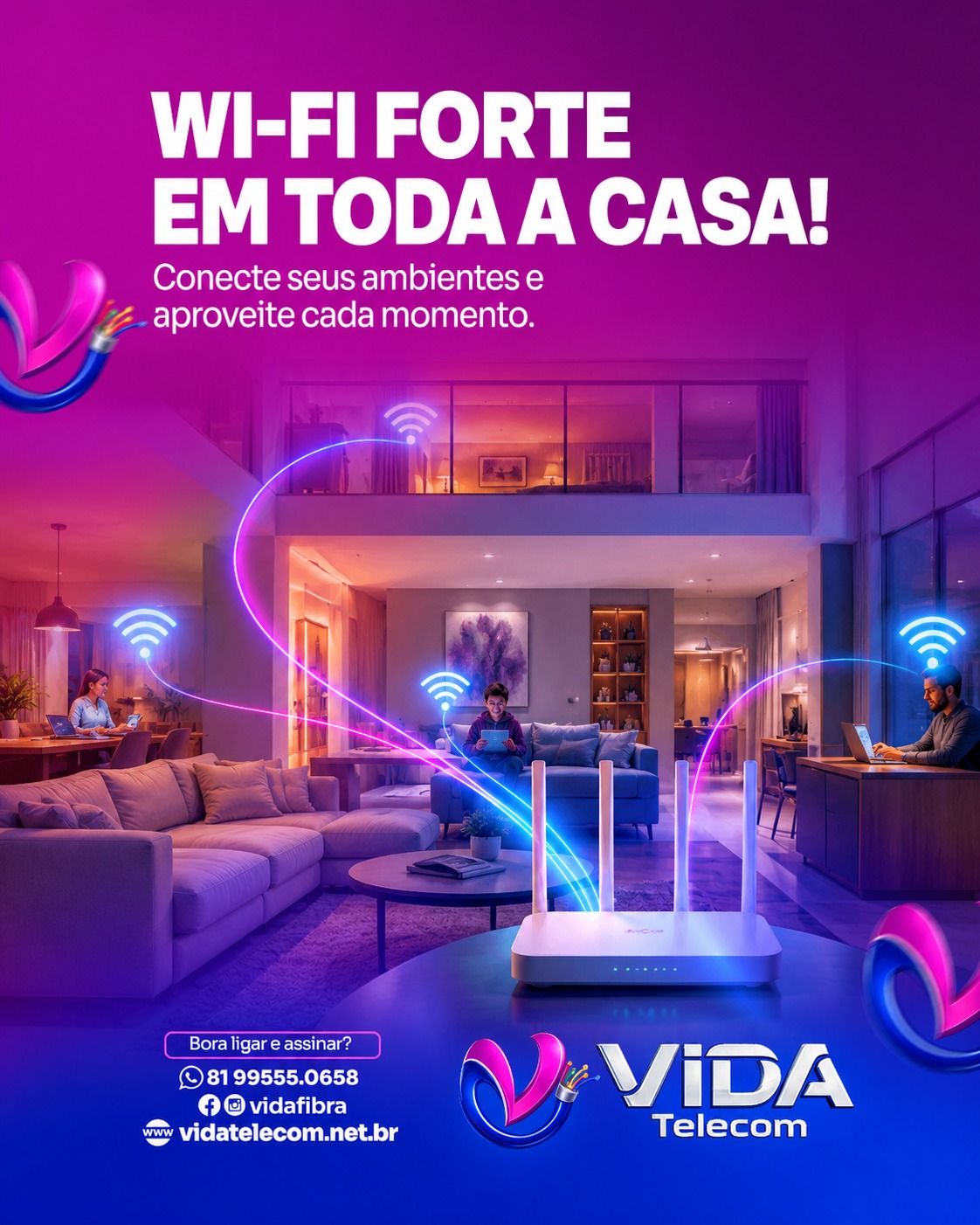 Wi-Fi forte em toda a casa!